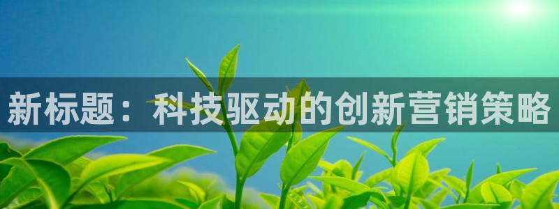 金年会在线入口
